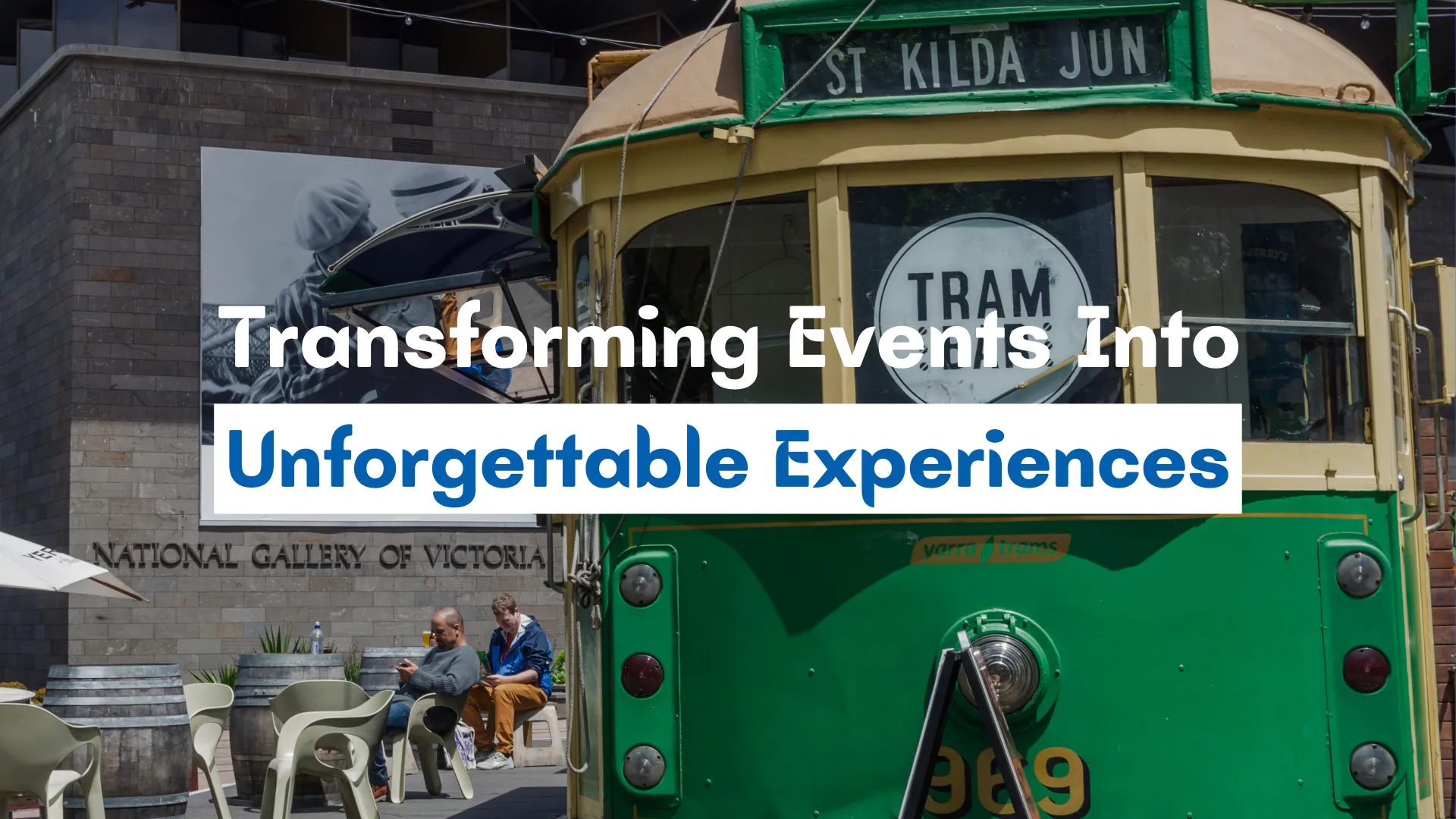Transforming Events Into Unforgettable Experiences